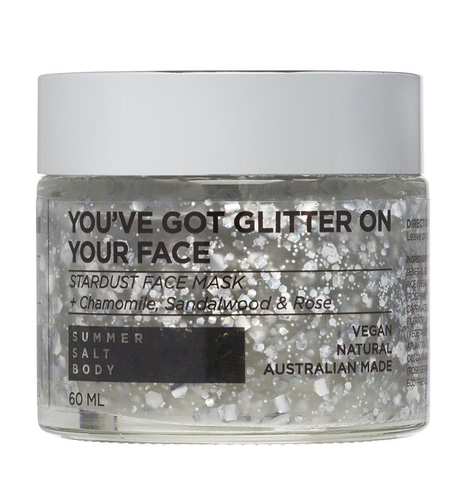 You've Got Glitter On Your Face - Stardust Face Mask